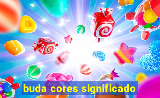 buda cores significado